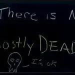 There is No Mostly Dead video still