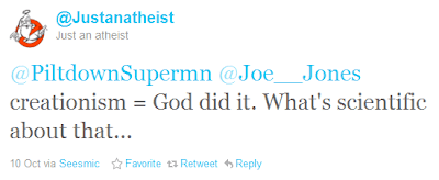 Tweet stating: Creationism= God did it. What's scientific about that?